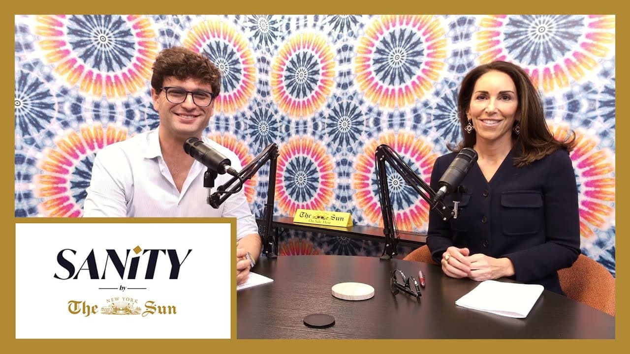 Sanity by The New York Sun, Episode 31: “Welcome to the Woke Right Era”