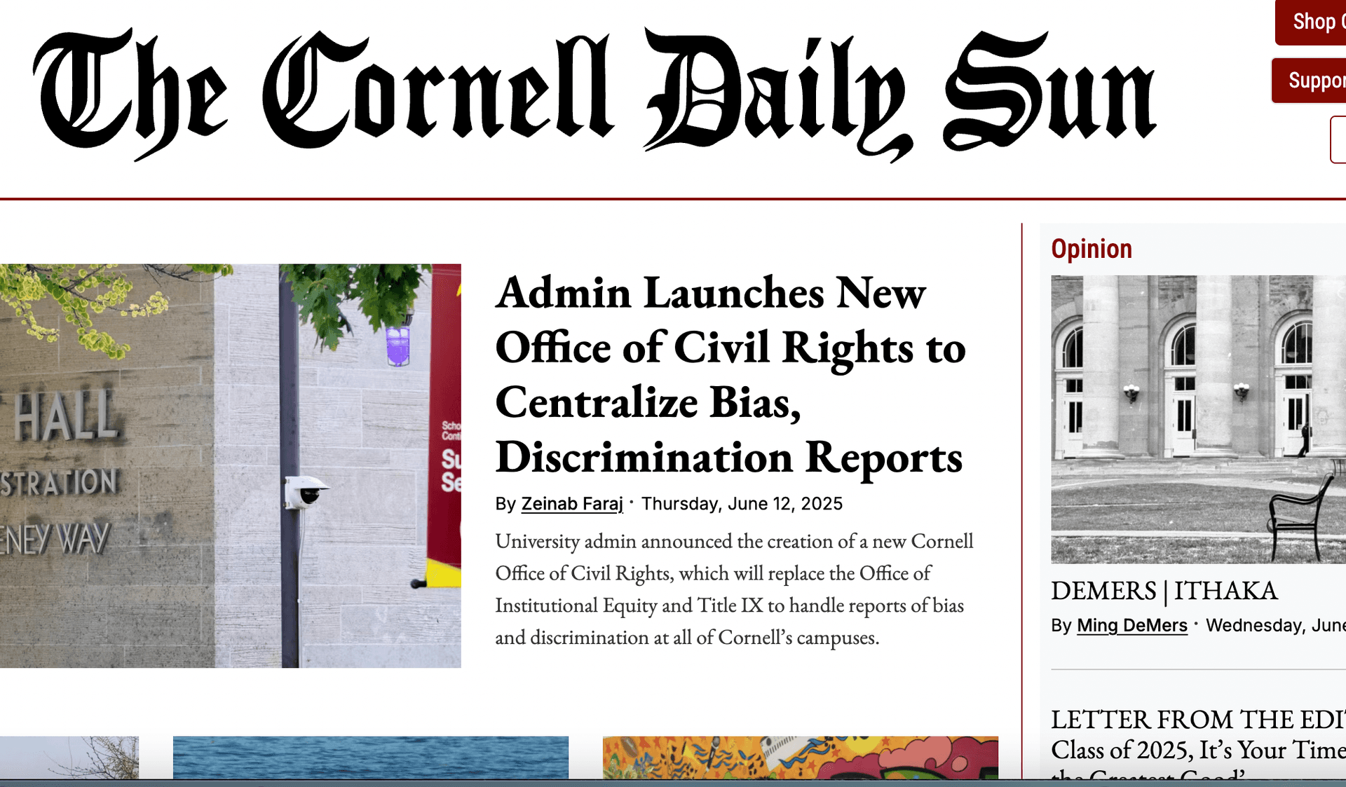 “We can have these one-on-one trusting relationships with sources that might not be able to be fostered naturally by national news sources,” the editor-in-chief of The Cornell Daily Sun, Julia Senzon, tells The Sun