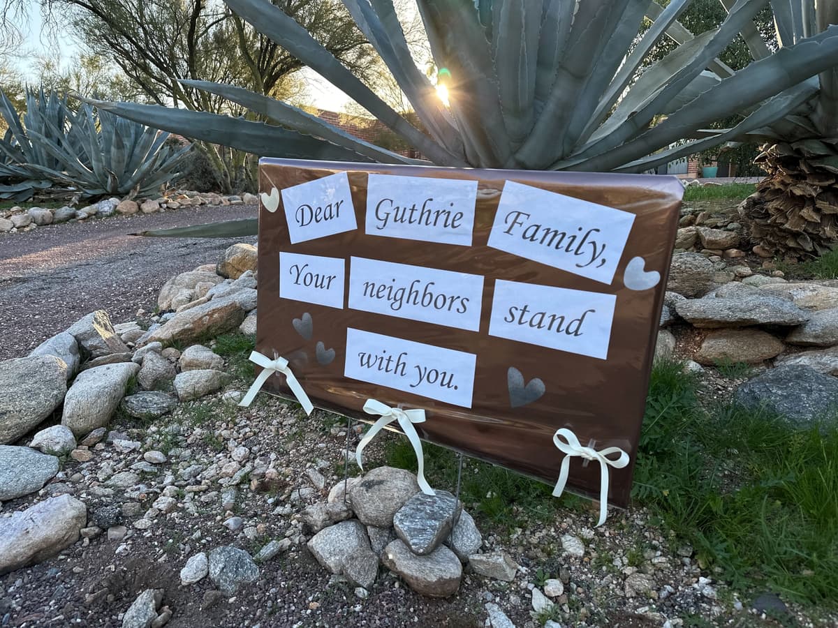 Neighbors of Nancy Guthrie show support for the family in metro Tucson, Arizona.