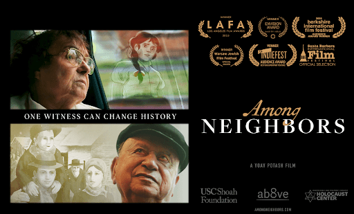 'Among Neighbors,' produced by California-based filmmaker Yoav Potash, chronicles the lesser-known tragedy of Holocaust survivors who returned to their hometowns after the war only to be murdered by their Polish neighbors.