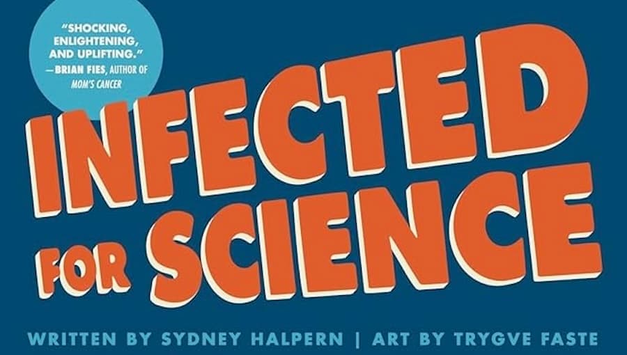 'Infected for Science' by Sydney Halpern.