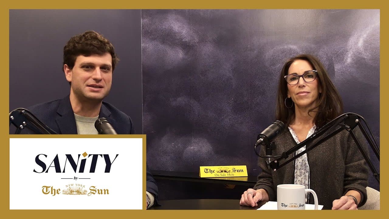Sanity by The New York Sun, Episode 35: “How To Resist Mayor Mamdani”